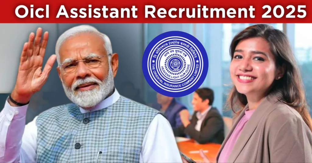 OICL Assistant  Recruitment 2025